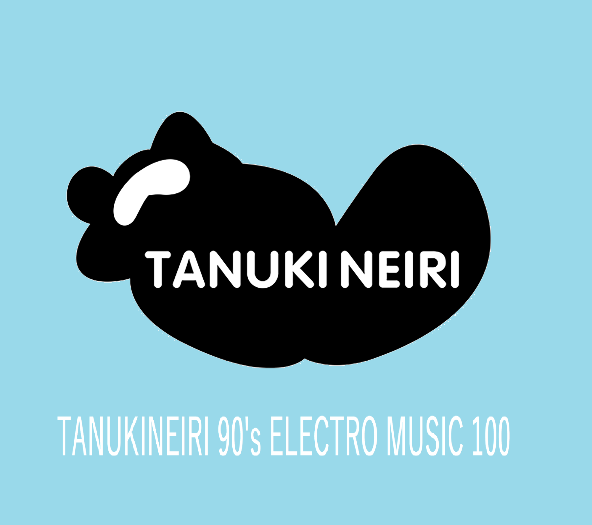 TANUKINEIRI 90'S ELECTRO MUSIC 100